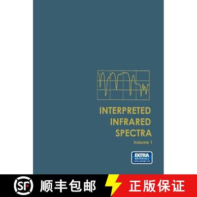 【3-4周达】Interpreted Infrared Spectra: Volume 1 [9781489962270]