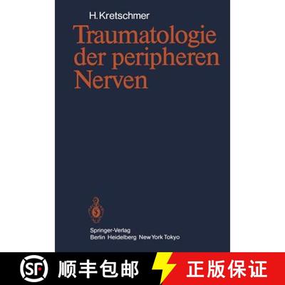 【3-4周达】Traumatologie der peripheren Nerven [9783642932724]