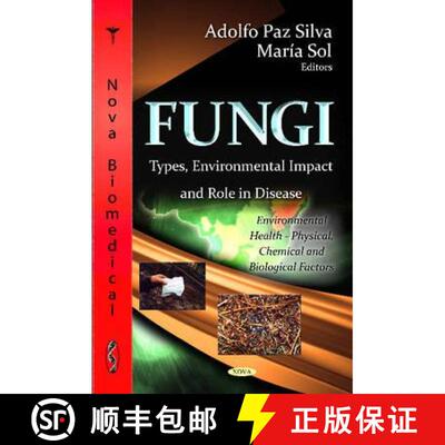 【3-4周达】精装 Fungi: Types, Environmental Impact and Role in Disease [9781619426719]