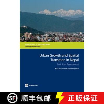 预订 Nepal`s Urban Growth and Spatial Transition – An Initial Assessment [9780821396599]