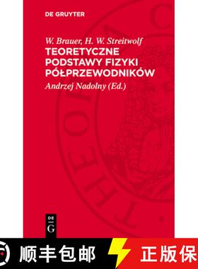 【3-4周达】Teoretyczne Podstawy Fizyki Pólprzewodników [9783112708729]