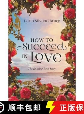 【3-4周达】How to Succeed in Love: The Enticing Love Story [9781956161175]