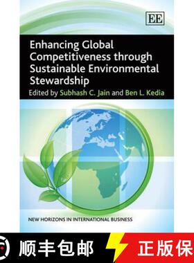 【3-4周达】Enhancing Global Competitiveness Through Sustainable Environmental Stewardship (New Horizo... [9781848448742]