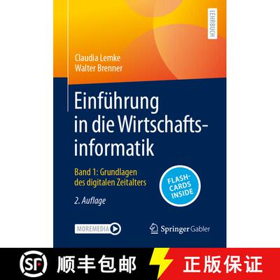【3-4周达】Einführung in die Wirtschaftsinformatik : Band 1: Grundlagen des digitalen Zeitalters (2.... [9783662693148]