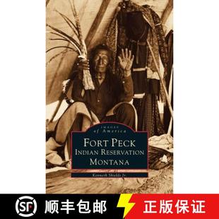 Fort 4周达 Peck Indian 9781531629755 Reservation