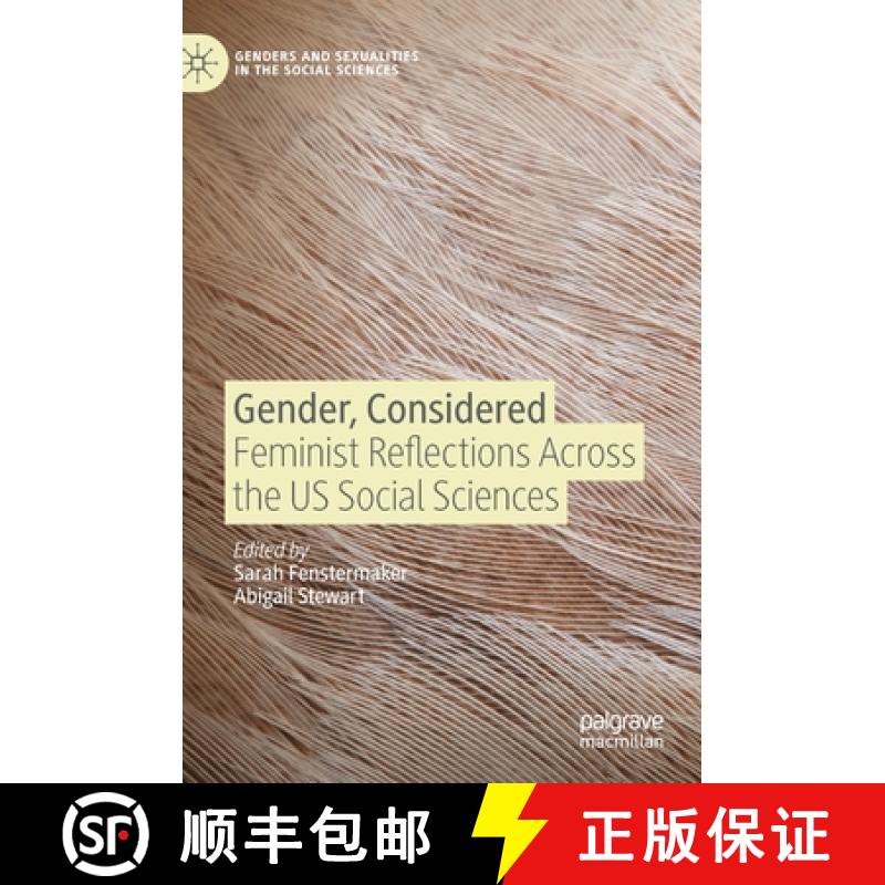 【3-4周达】Gender, Considered : Feminist Reflections Across the US Social Sciences [9783030485009]