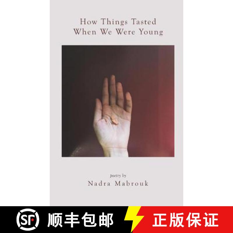 【2-3周达】How Things Tasted When We Were Young [9781944899622]