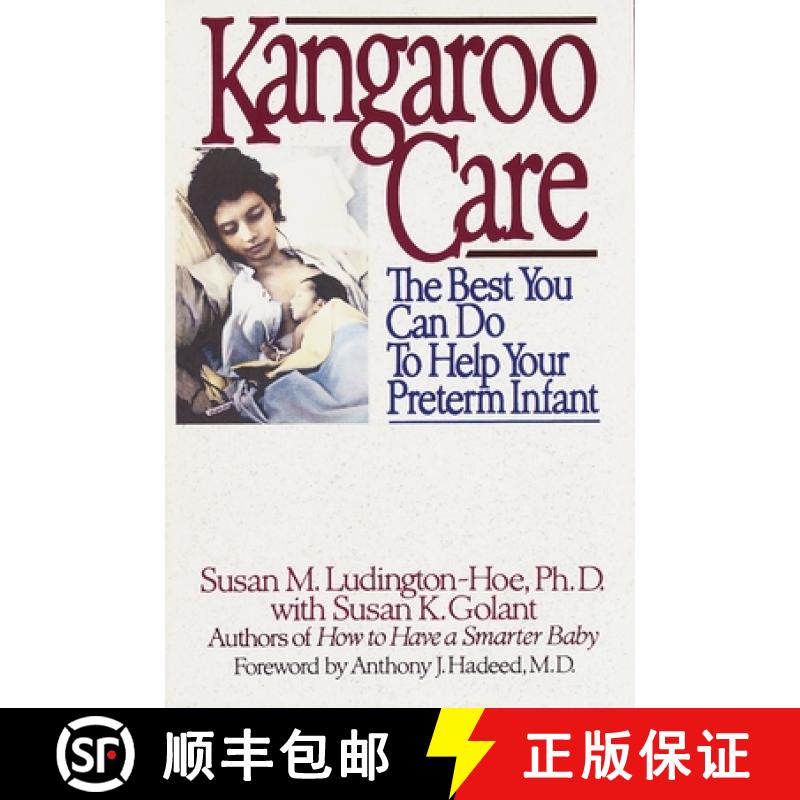 【3-4周达】Kangaroo Care: The Best You Can Do to Help Your Preterm Infant [9780553372458]