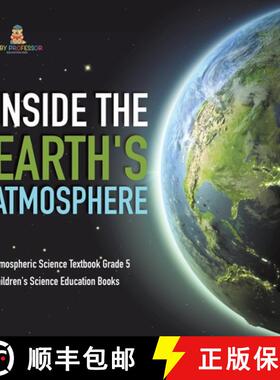 【3-4周达】Inside the Earth's Atmosphere | Atmospheric Science Textbook Grade 5 | Children's Science ... [9781541960190]