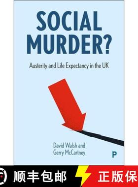 【3-4周达】Social Murder?: Austerity and Life Expectancy in the UK [9781447373087]
