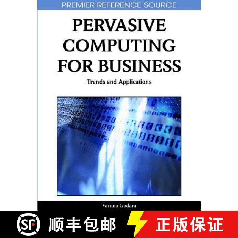 【3-4周达】Pervasive Computing for Business: Trends and Applications [9781605669960]