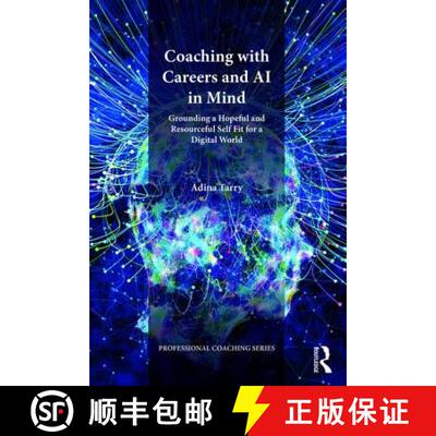 【3-4周达】Coaching for Happiness in Working Life: Grounding a Hopeful and Resourceful Self Fit for a... [9781782205838]