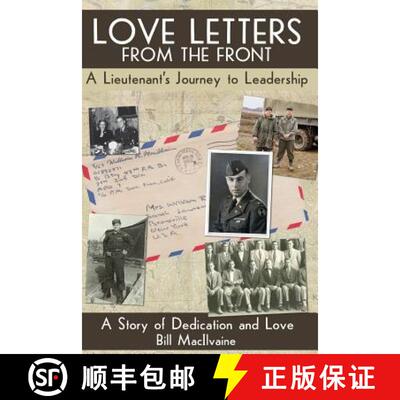 【3-4周达】Love Letters from the Front (Color Edition): A Lieutenants Journey to Leadership [9780986249600]