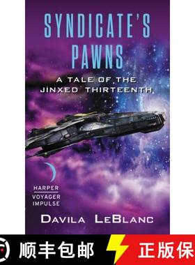 【3-4周达】Syndicate's Pawns: A Tale of the Jinxed Thirteenth [9780062464330]