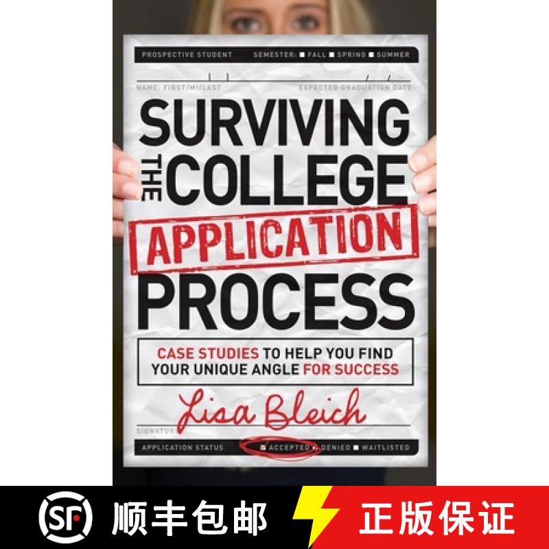 【2-3周达】Surviving the College Application Process : Case Studies to Help You Find Your Unique Angl... [9781614487227]