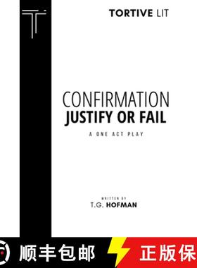 【3-4周达】Confirmation: Justify or Fail: A One Act Play [9781739692025]
