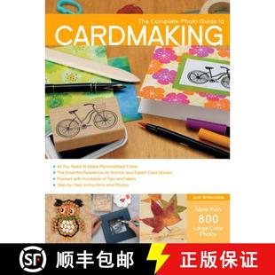 Complete Photo Guide to Cardmaking: More Than 800 Large Color Photos [9781589238824]