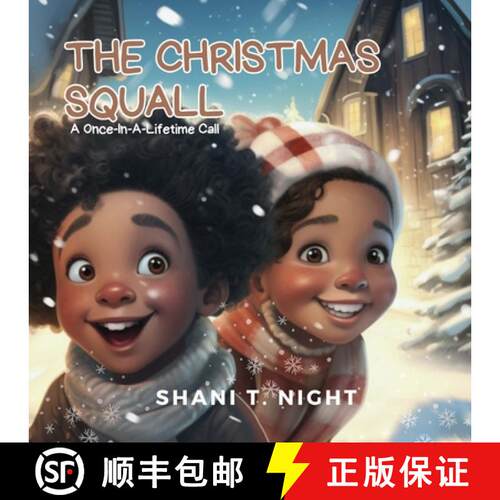 【3-4周达】The Christmas Squall: A Once-In-A-Lifetime Call [9781953364821]