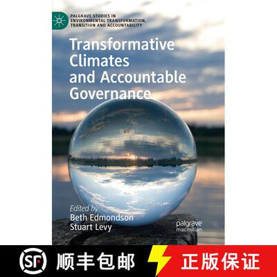 【3-4周达】Transformative Climates and Accountable Governance [9783030073503]