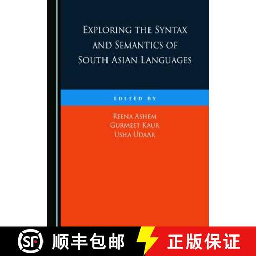 预订 Exploring the Syntax and Semantics of South Asian Languages [9781443873208]