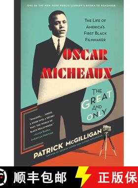 【3-4周达】Oscar Micheaux: The Great and Only: The Life of America's First Black Filmmaker [9780060731403]