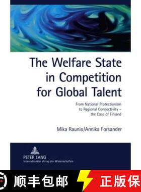 预订 Welfare State in Competition for Global Talent: From National Protectionism to Regional Connecti... [9783631597255]