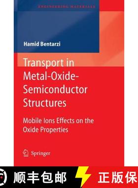 【3-4周达】Transport in Metal-Oxide-Semiconductor Structures : Mobile Ions Effects on the Oxide Prope... [9783642266881]