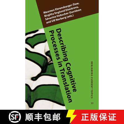 【3-4周达】精装 Describing Cognitive Processes in Translation: Acts and events [9789027242655]