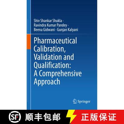 【3-4周达】精装 Pharmaceutical Calibration, Validation and Qualification: A Comprehensive Approach [9789811990014]