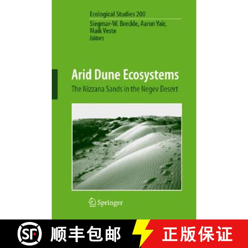 【3-4周达】Arid Dune Ecosystems: The Nizzana Sands in the Negev Desert - Arid Dune Ecosystems Prelimi... [9783540754978]