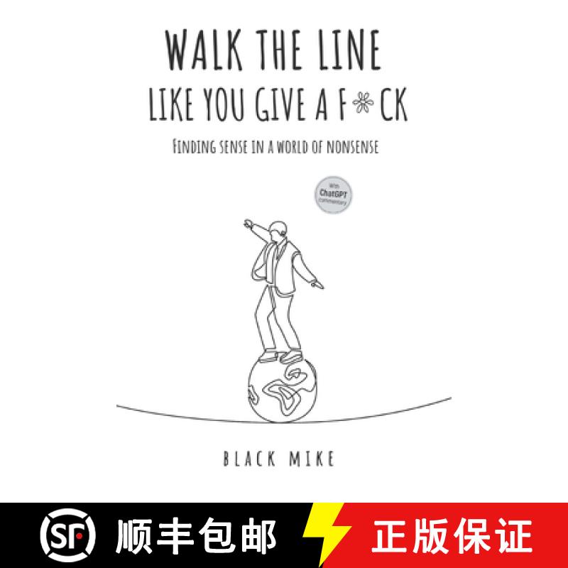 【2-3周达】Walk The Line Like You Give a F*ck [9798215801567]
