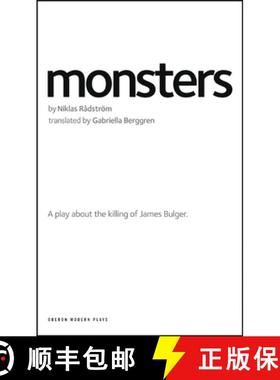 预订 Monsters: A play about the killing of James Bulger. [9781840029284]