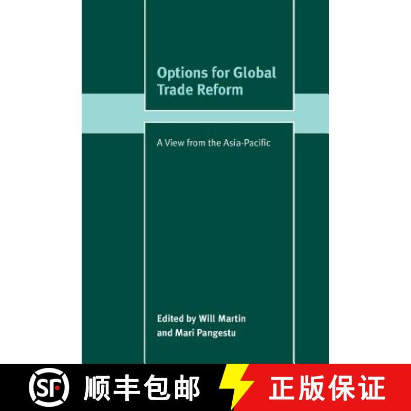 【3-4周达】Options for Global Trade Reform: A View from the Asia-Pacific - Options for Global Trade R... [9780521821247]