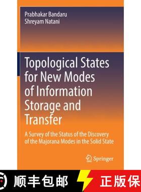 【3-4周达】Topological States for New Modes of Information Storage and Transfer: A Survey of the Stat... [9783030933395]