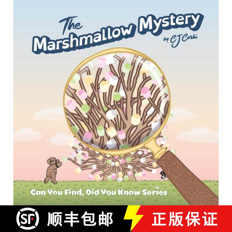 预订 The Marshmallow Mystery, 3-5 year old: Fun Adventures to Solve the Puzzle [9780998039343]