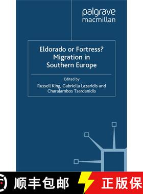 【3-4周达】Eldorado or Fortress? Migration in Southern Europe (1st ed. 2000) (1st ed. 2000) (1st ed. ... [9781349411177]