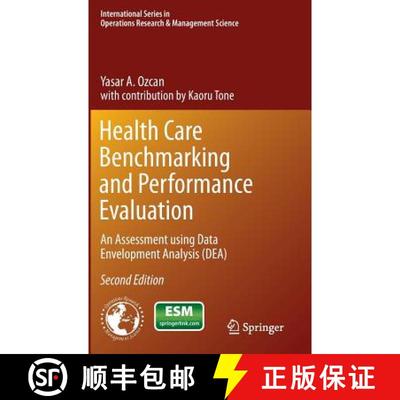 【4周达】Health Care Benchmarking and Performance Evaluation: An Assessment Using Data Envelopment An... [9781489974716]