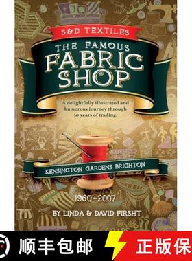 预订 S & D Textiles: The Famous Fabric Shop: A delightfully illustrated and humorous journey through ... [9781738482207]