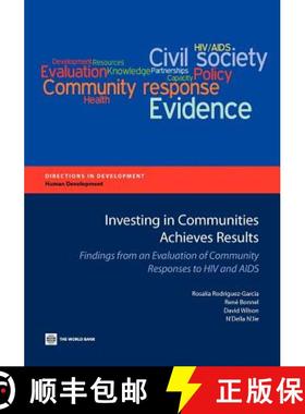 预订 Investing in Communities Achieves Results: Findings from an Evaluation of Community Responses to... [9780821397411]