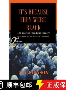 【3-4周达】It's Because They Were Black: 100 Years of Fraud and Forgery [9781682355350]