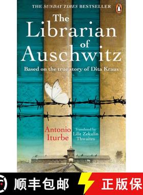 【3-4周达】The Librarian of Auschwitz : The heart-breaking Sunday Times bestseller based on the incre... [9781529104776]