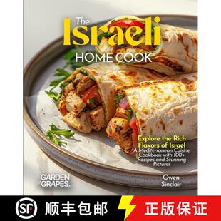 【3-4周达】The Israeli Home Cook: Explore the Rich Flavors of Israel - A Mediterranean Cuisine Cookbo... [9798330399413]