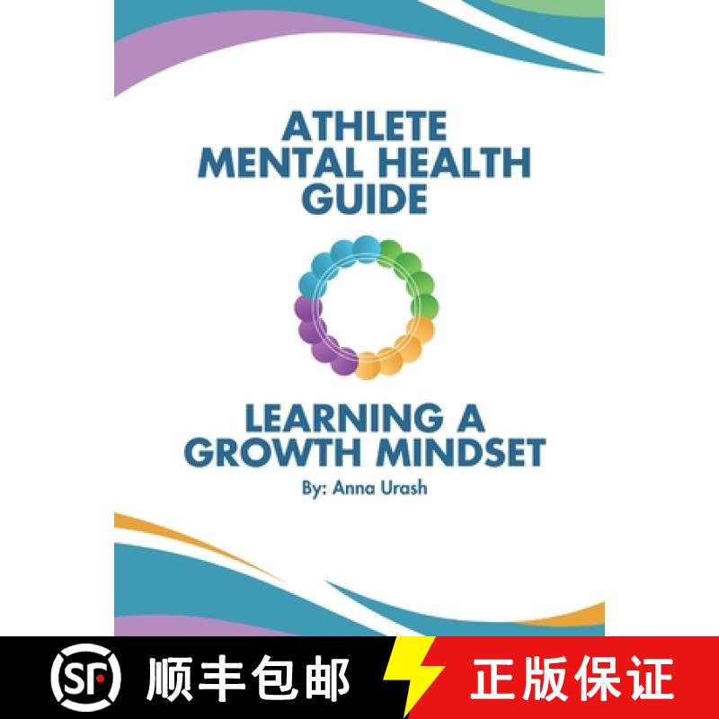 【4周达】Athlete Mental Health Guide: Learning A Growth Mindset [9798991236508]