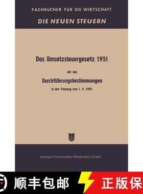 【3-4周达】Das Umsatzsteuergesetz 1951 mit den Durchführungsbestimmungen in der Fassung vom 1. 9. 1951 [9783663127147]