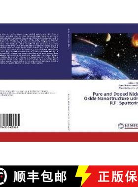 预订 Pure and Doped Nickel Oxide Nanostructure using R.F. Sputtering [9786202025188]