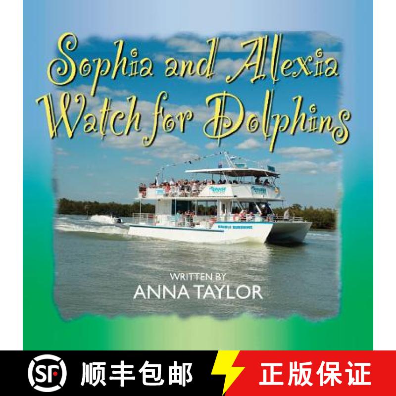 【3-4周达】Sophia and Alexia Watch for Dolphins [9780990393504]