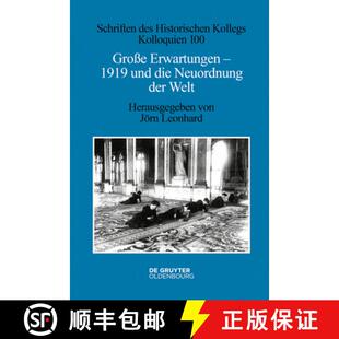 【3-4周达】Große Erwartungen - 1919 Und Die Neuordnung Der Welt [9783110624298]