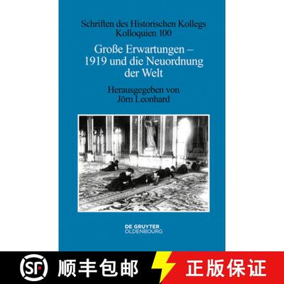 【3-4周达】Große Erwartungen - 1919 und die Neuordnung der Welt [9783110624298]