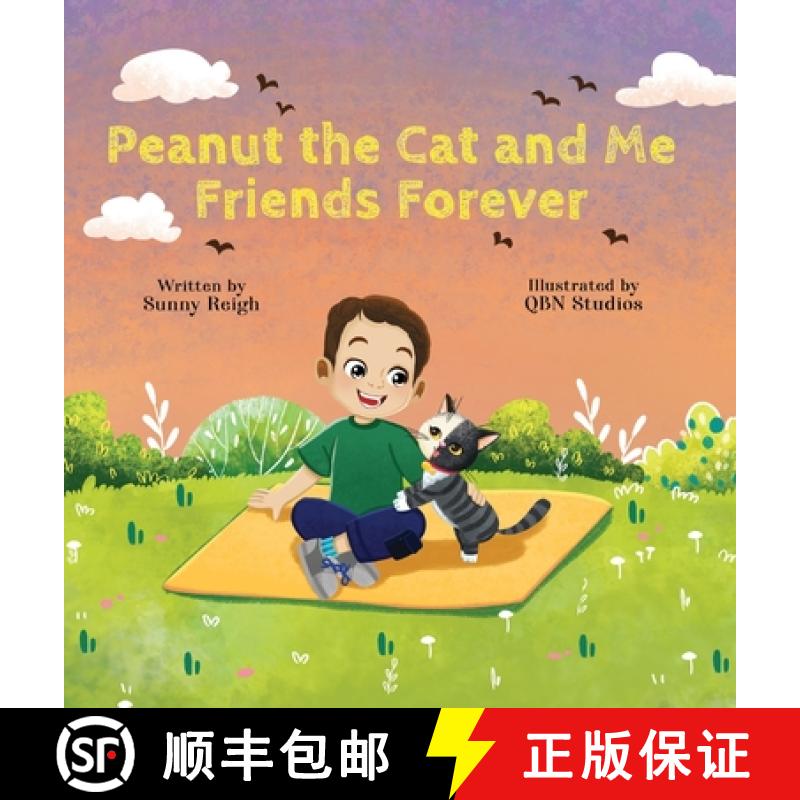 【2-3周达】Peanut the Cat and Me, Friends Forever [9798989737604]