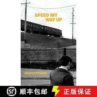 【3-4周达】Speed My Way Up: Selected Stories [9781946989208]
